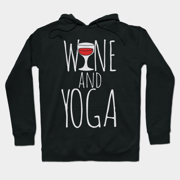 Wine and YOGA Hoodie by bubbsnugg